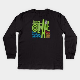 John Coltrane live Kids Long Sleeve T-Shirt